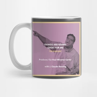 Things Are Going Great For Me: The Podcast (Season 2 Logo - Winston) Mug